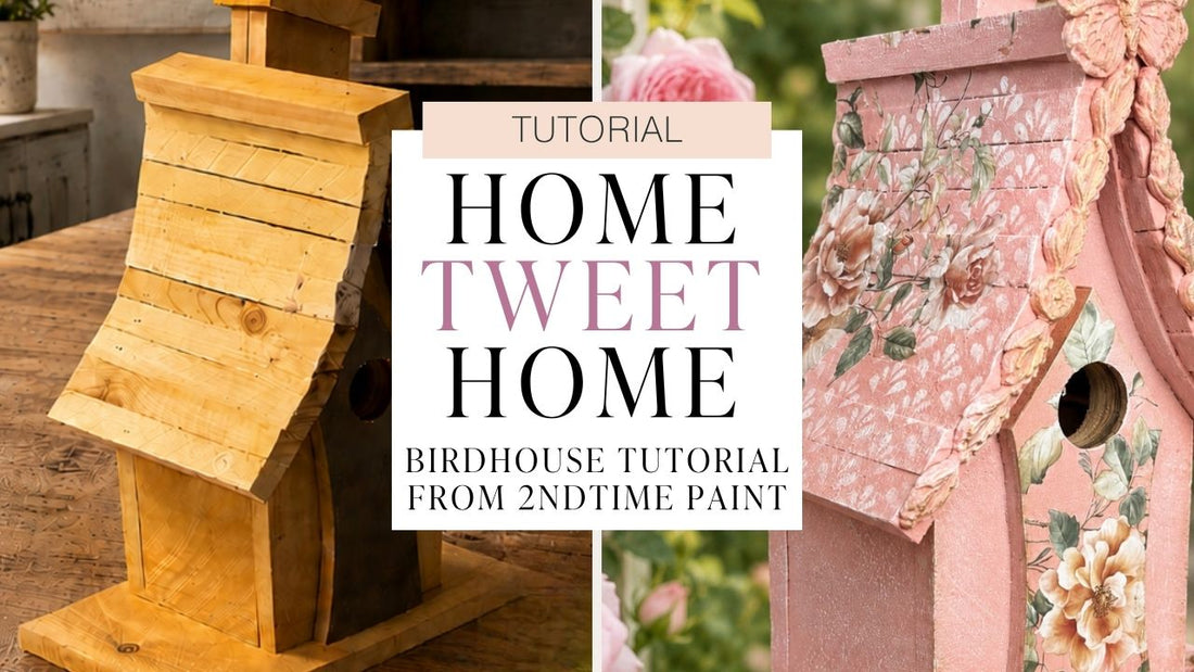 Home Tweet Home - A Birdhouse Tutorial From 2ndTimePaint