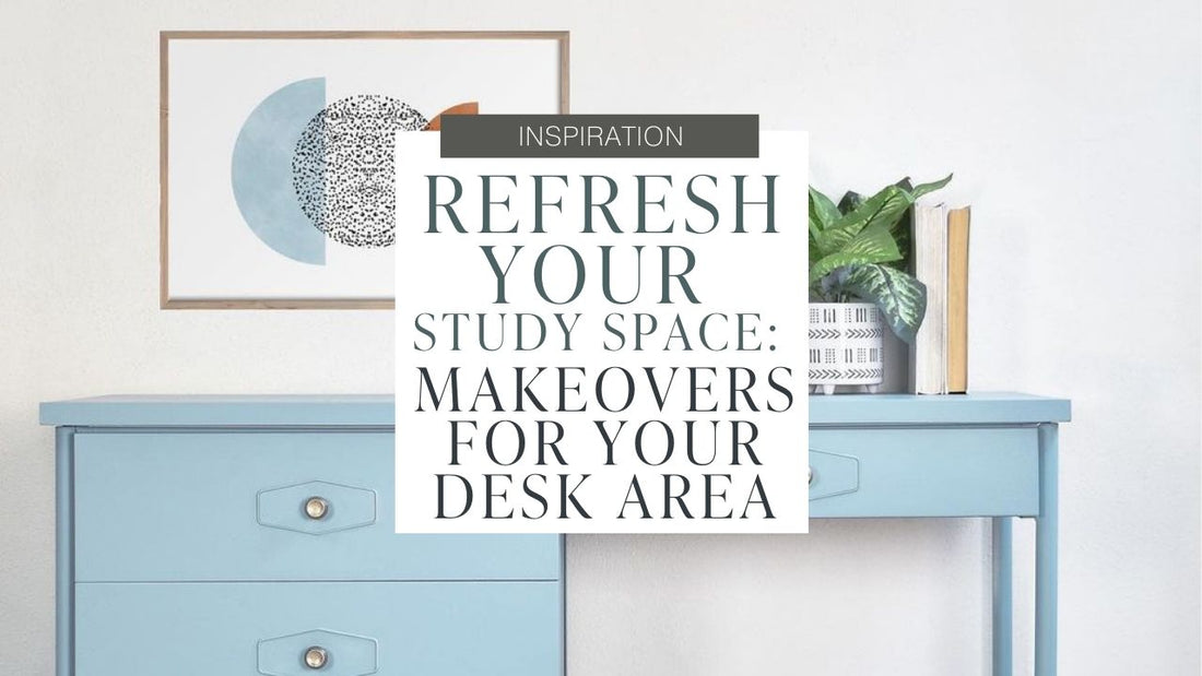 Refresh Your Study Space: Makeovers for Your Desk Area