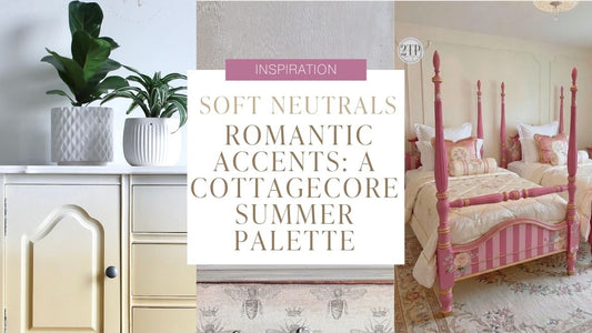 Soft Neutrals & Romantic Accents: A Cottagecore Summer Palette